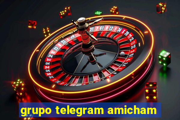 grupo telegram amicham